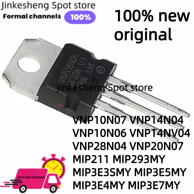 10 ยูนิต VNP28N04 VNP20N07 MIP211 MIP293MY MIP3E3SMY MIP3E5MY MIP3E4MY MIP3E7MY TO220 VNP10N V04NV03
