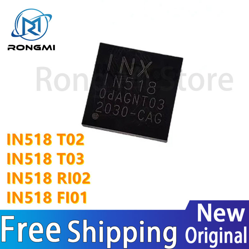 1 ชิ้นใหม่เอี่ยมและต้นฉบับ IN518 QFN40 1N518 T03 T02 RI02 FI01 ชิปหน้าจอ LCD