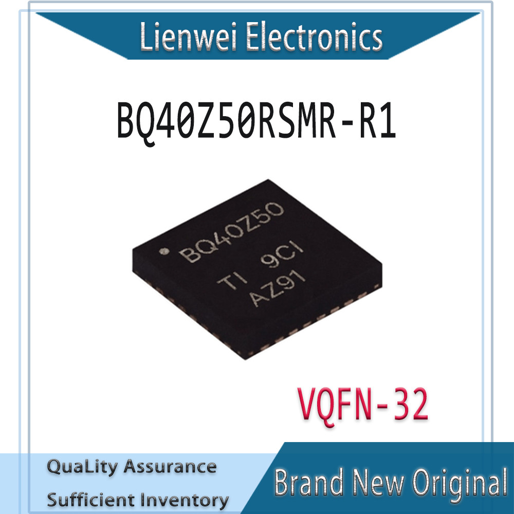 100% ใหม่ Original BQ40Z50 BQ40Z50RSMR-R1 BQ40Z50RSMR IC Chipset VQFN-32