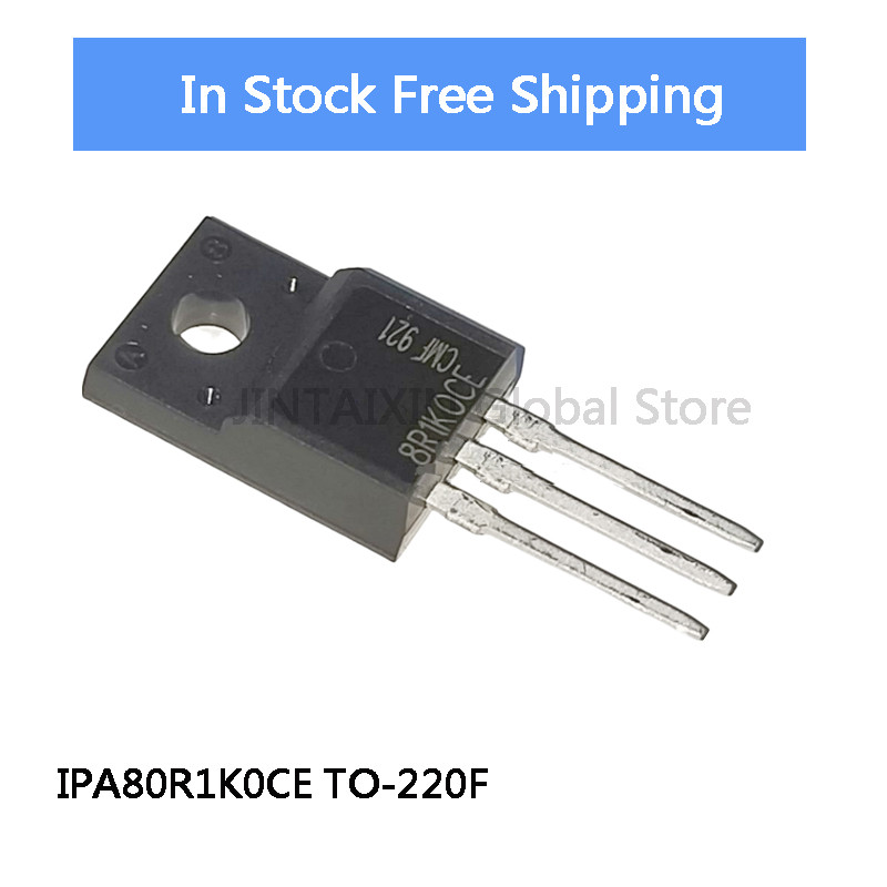 10-100 ชิ้น IPA80R1K0CE 8R1K0CE 80R1K0CE MOSFET TO-220F ชิป IC