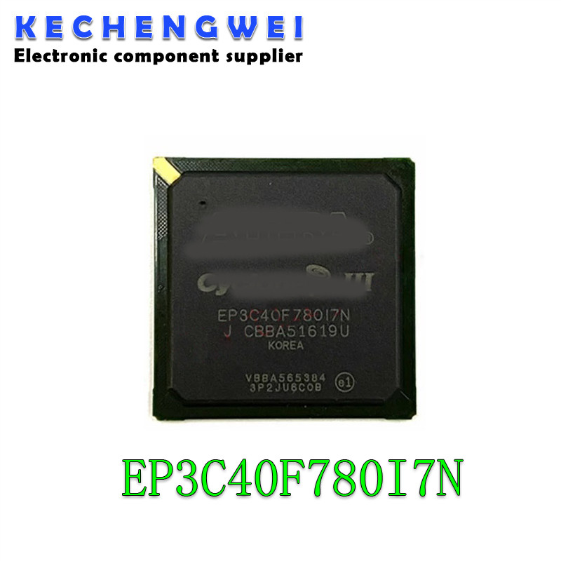 EP3C40F780C6N EP3C40F780C7N EP3C40F780C8N EP3C40F780I7N แพคเกจ BGA ฝัง FPGA Field Programmable Gate 