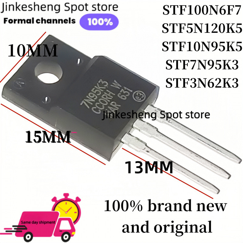 (10 ชิ้น) ยี่ห้อใหม่และต้นฉบับ STF100N6F7 STF5N120K5 5N120KS STF10N95K5 STF7N95K3 7N95K3 STF3N62K3 3