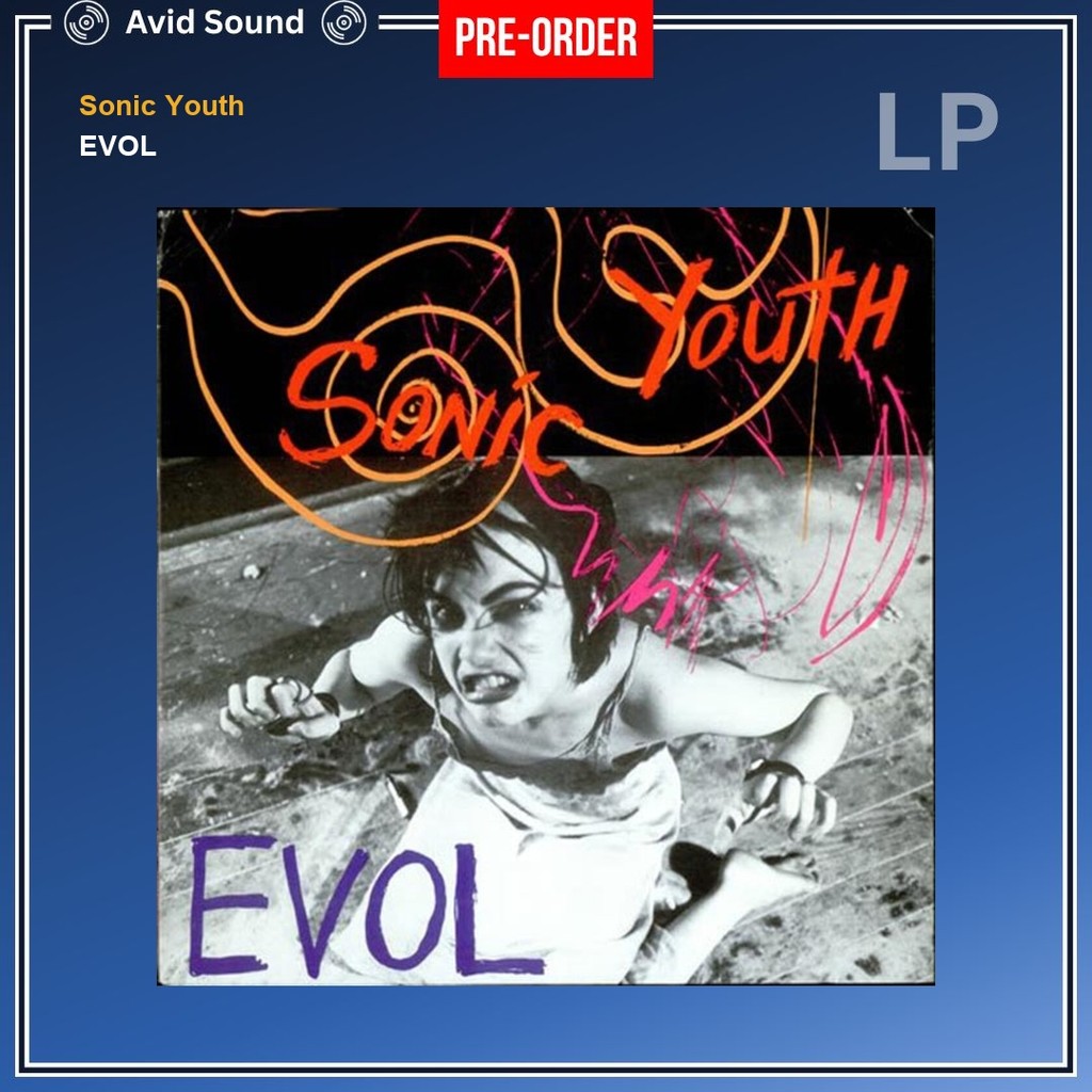 Pre-Order แผ่นเสียง Sonic Youth EVOL ใหม่ ซีล Sonic Youth Vinyl LP