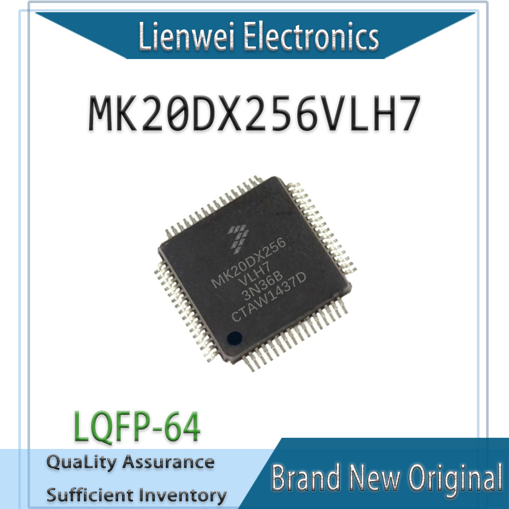 100% ใหม่ MK20DX256VLH7 MK20DX256VLH MK20DX256 IC MCU Chipset LQFP-64