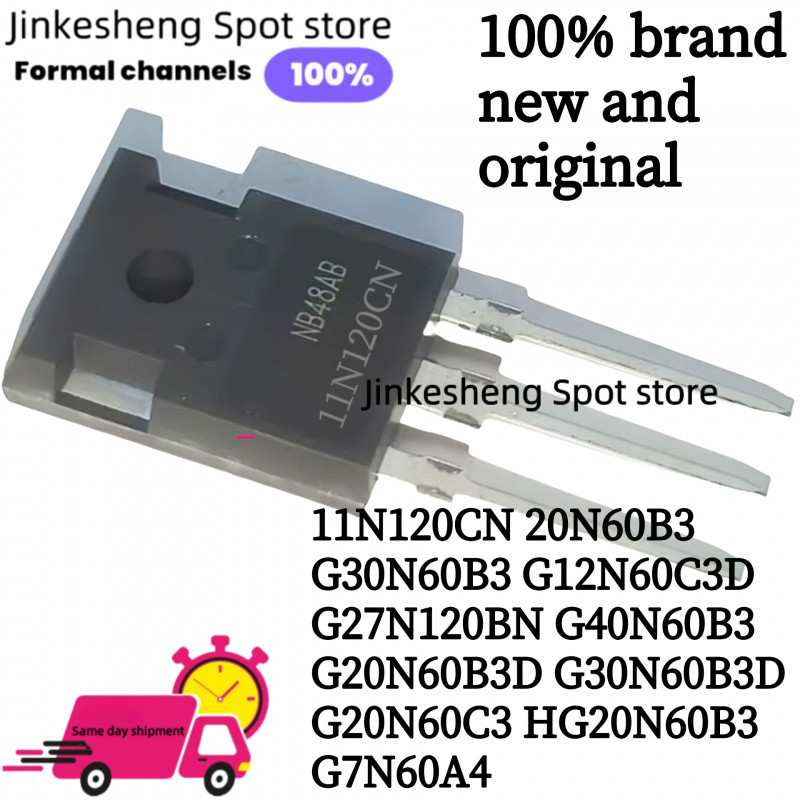5PCS 100% ใหม่ original HGTG11N120CN 20N60B3 G30N60B3 G12N60C3D G27N120BN G40N60B3 G20N60B3D G30B3D 