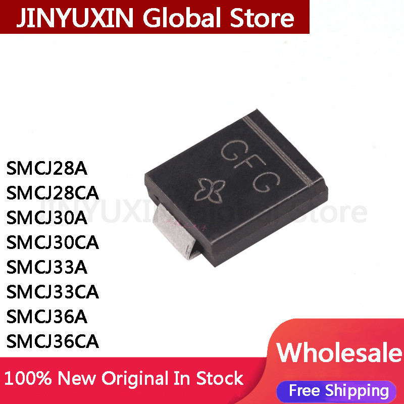 50 ชิ้น SMCJ28A SMCJ28CA SMCJ30A SMCJ30CA SMCJ33A SMCJ33CA SMCJ36A SMCJ36CA ในสต็อกขายส่ง