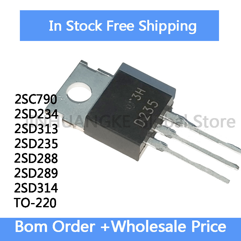 10PCS 2SD235 2SD313 2SD234 2SD289 2SD288 2SD314 2SC790 D235 D313 D234 D289 D288 D314 C790 TO-220 ยี่