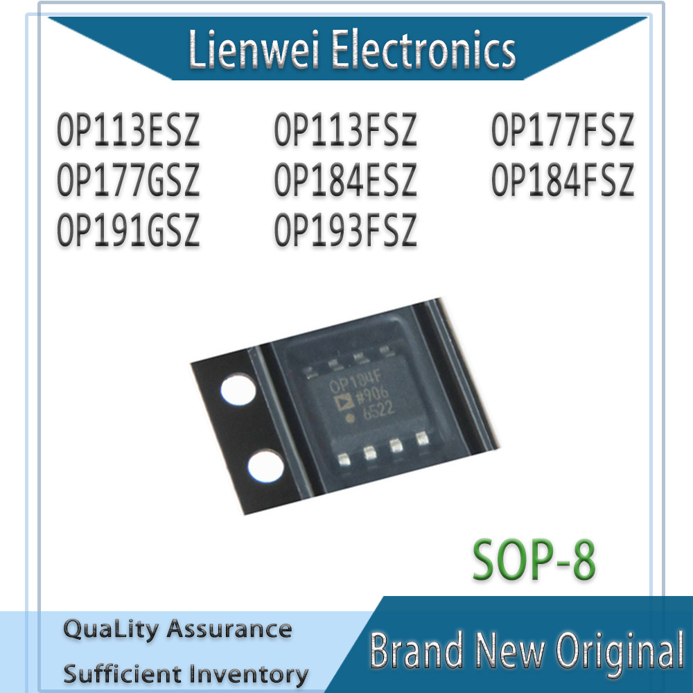 100% ใหม่ OP113ESZ OP113FSZ OP177FSZ OP177GSZ OP184ESZ OP184FSZ OP191GSZ OP193FSZ IC ชิปเซ็ต SOP-8