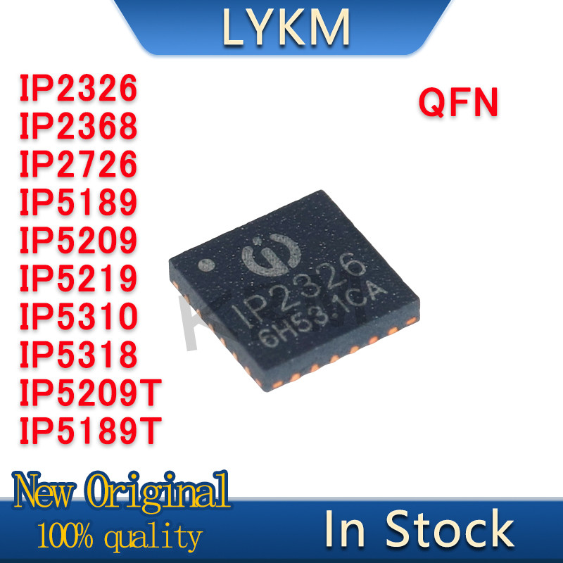 5/PCS ใหม่ Original IP2326 IP2368 IP2726 IP5189 IP5209 IP5219 IP5310 IP5318 IP5209T IP5189T QFN แบตเ