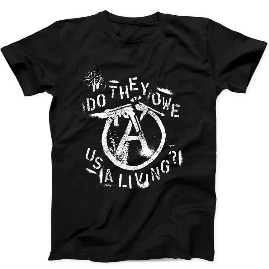 Crass Do Lies Owe Us a Living Music Punk Limited Edition Gift xs-3xl