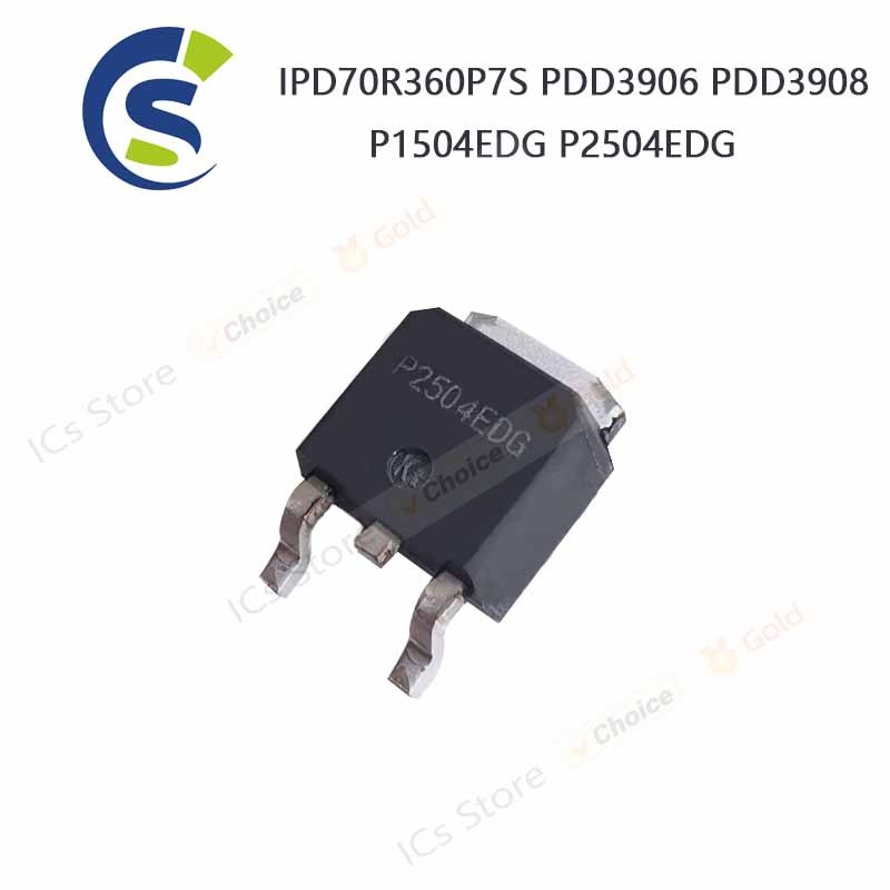 10PCS 100% ใหม่ 70S360P7 IPD70R360P7 IPD70R360P7S PDD3906 PDD3908 DD3906 DD3908 P1504EDG P2504EDG TO