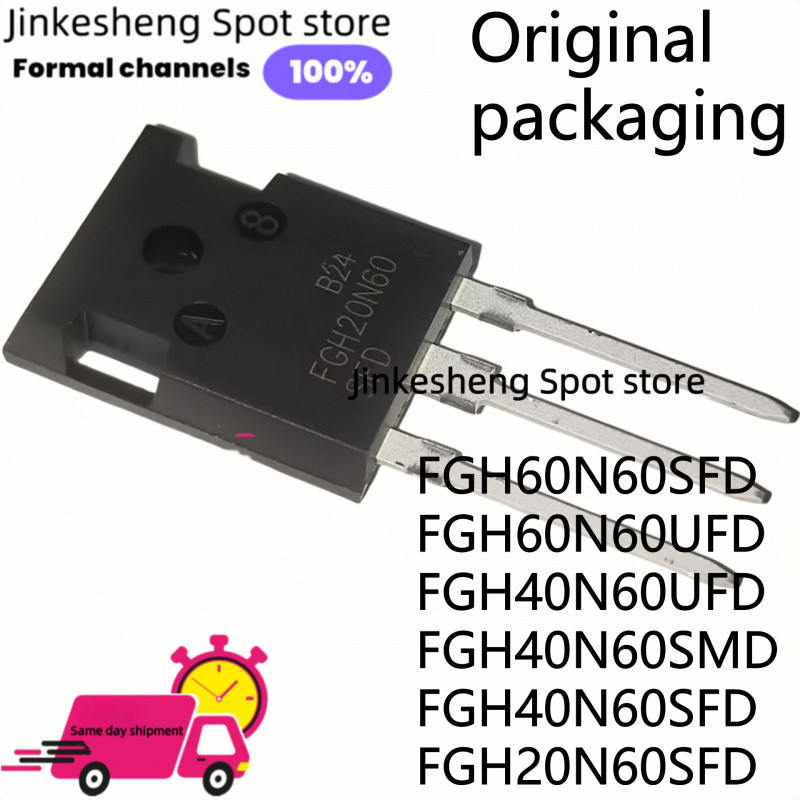 5PCS Original FGH60N60SMD FGH60N60SFD FGH60N60UFD FGH40N60UFD FGH40N60SMD FGH40N60SFD FGH20N60SFD ชิ