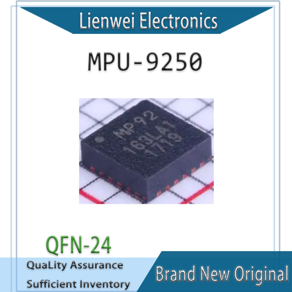 ของแท้ 100% MP92 MPU-9250 MPU9250 ชิปเซ็ต IC QFN-24