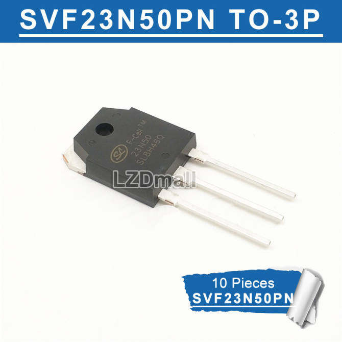 10pcs SVF23N50PN TO-3P SILAN 23N50 23N50E FMH23N50 FMH23N50E 23A/500V สําหรับเครื่องเชื่อมใหม่เดิม