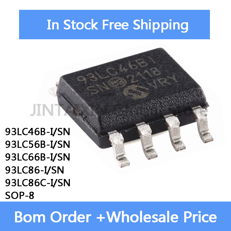 10 ชิ้น 93LC46B-I SN 93LC56B-I SN 93LC66B-I SN 93LC86-I SN 93LC86C-I SN SOP-8 ชิป IC ในสต็อกขายส่ง