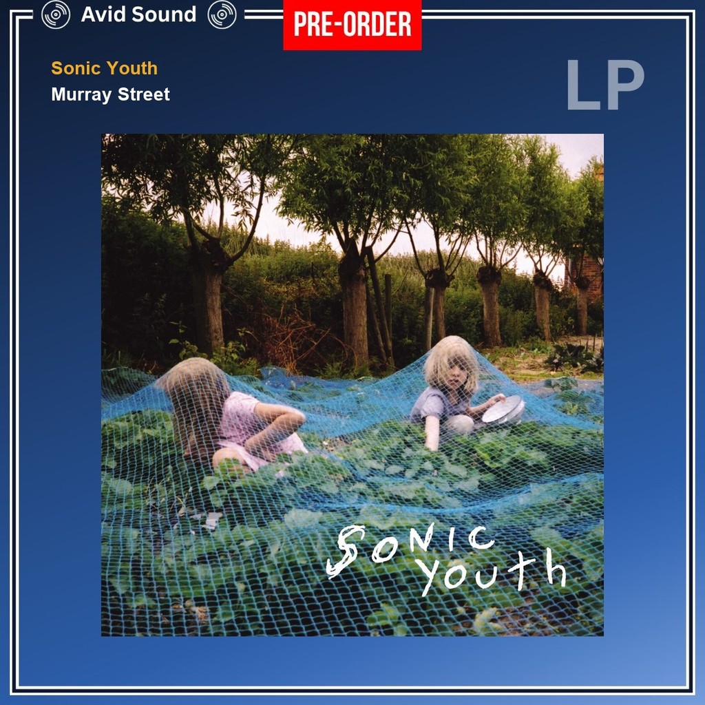Pre-Order แผ่นเสียง Sonic Youth Murray Street ใหม่ ซีล Sonic Youth Vinyl LP