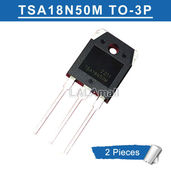 2pcs TSA18N50M TO-3P TSA18N50 18N50M TO3P 18N50 18A/500V MOSFET ทรานซิสเตอร์ใหม่เดิม
