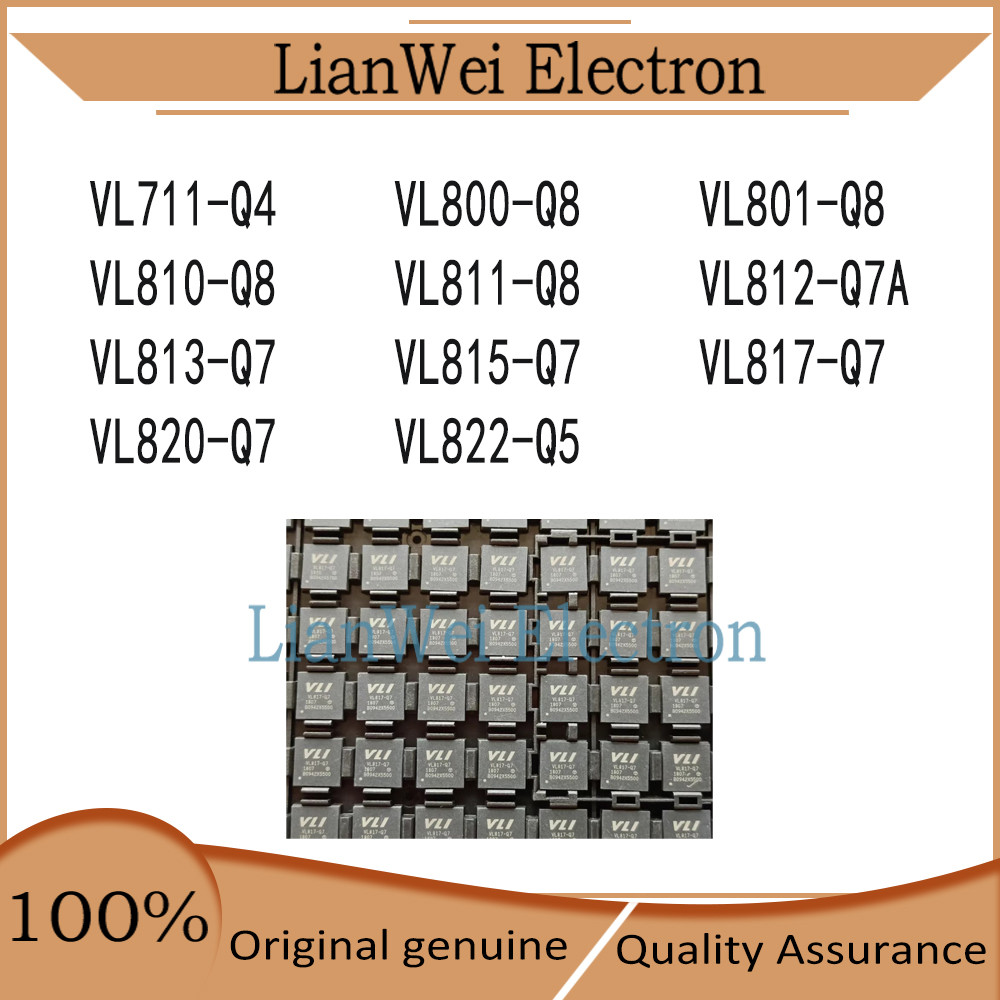 VL711-Q4 VL800-Q8 VL801-Q8 VL810-Q8 VL811-Q8 VL812-Q7A VL813-Q7 VL815-Q7 VL817-Q817-Q7 ชิป VL817-Q87