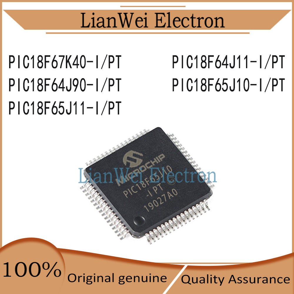 ยี่ห้อใหม่ PIC18F67K22-I/PT PIC18F67K40-I/PT PIC18F64J11-I/PT PIC18F64J90-I/PT PIC18F65J10-I/PT PICP