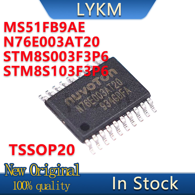 (5 ชิ้น) ใหม่ Original N76E003AT20 MS51FB9AE STM8S003F3P6 STM8S103F3P6 8S003F3P6 8S103F3P6 TSSOP20 ใ