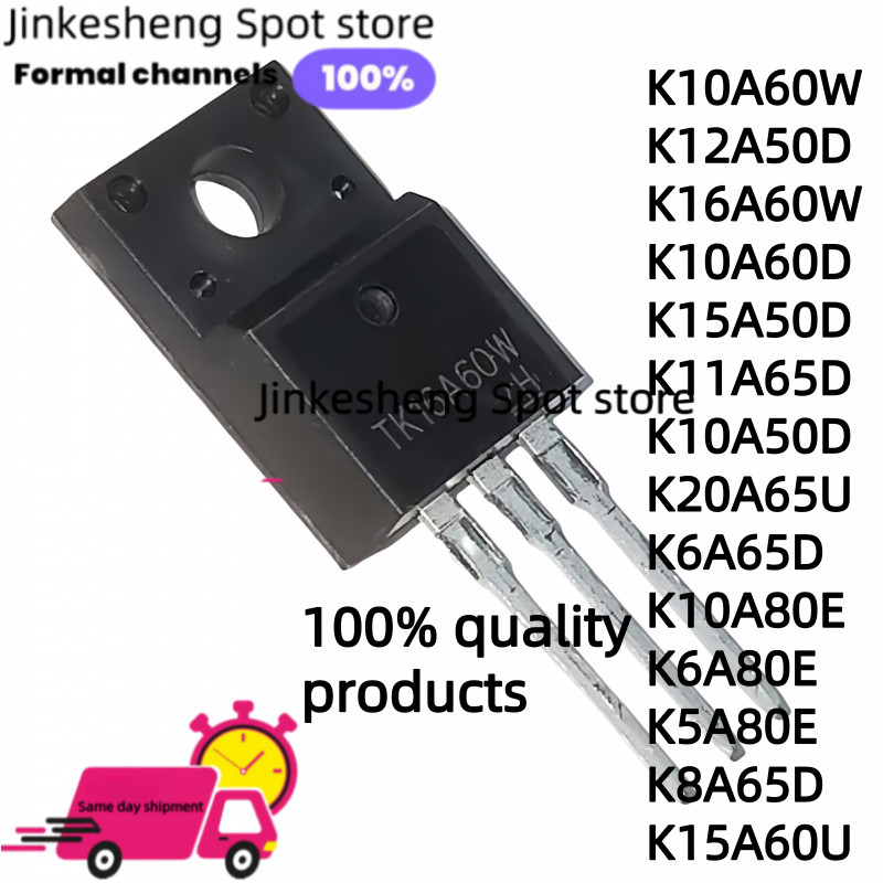 10pcs ใหม่ mos K10A60W K12A50D K16A60W K10A60D K15A50D K11A65D K10A50D K20A65U K6A65D K80E K20A5A80E