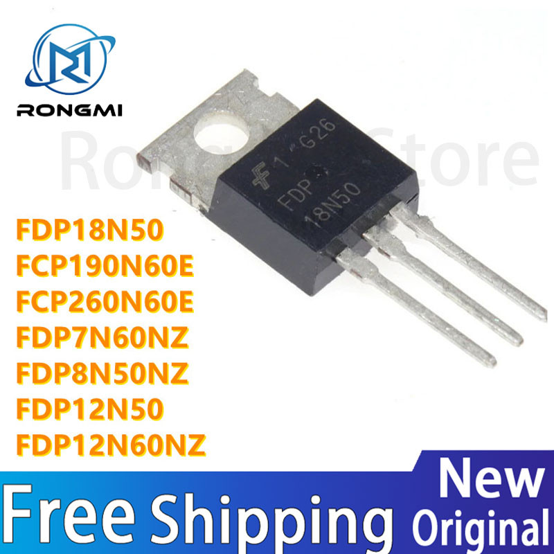 10 ชิ้น FDP18N50 FCP190N60E FCP260N60E FDP7N60NZ FDP8N50NZ FDP12N50 FDP12N60NZ TO-220 ชิป IC ในสต็อก