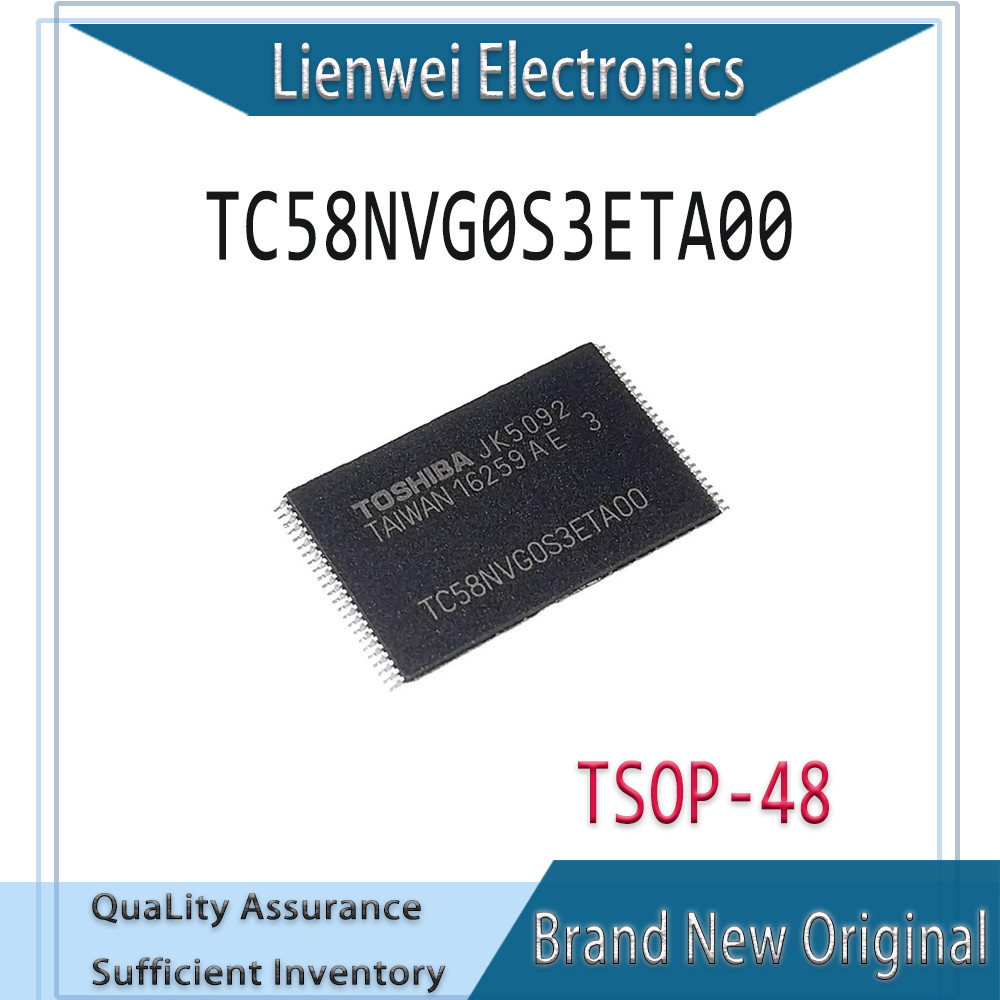 100% ใหม่ Original TC58NVG0S3ETA00 TC58NVG0S3ETAI0 แฟลช 128M ชิปเซ็ต IC TSOP-48