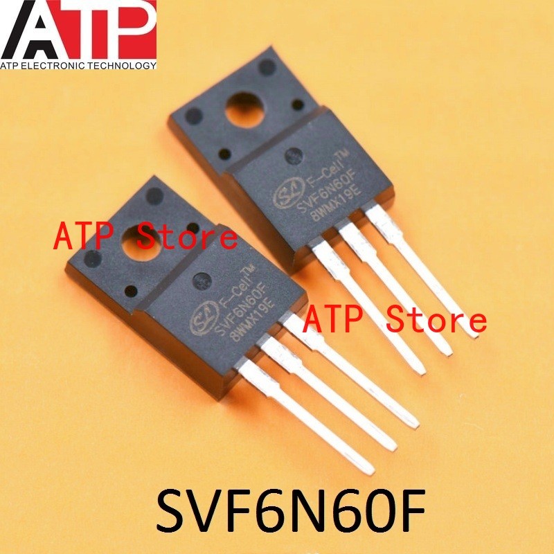 10-100PCS 100% ใหม่ Original SVF6N60F SVF6N60 6N60 TO-220F ทรานซิสเตอร์ MOSFET N-CH 600V 6A