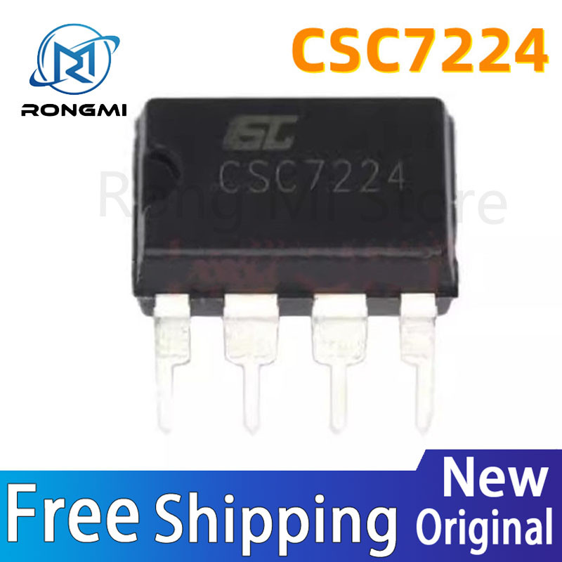 10PCS CSC7224 CSC7225 DIP-8 Charger Power Supply ชิป 12WPower Supply DIP Original Spot