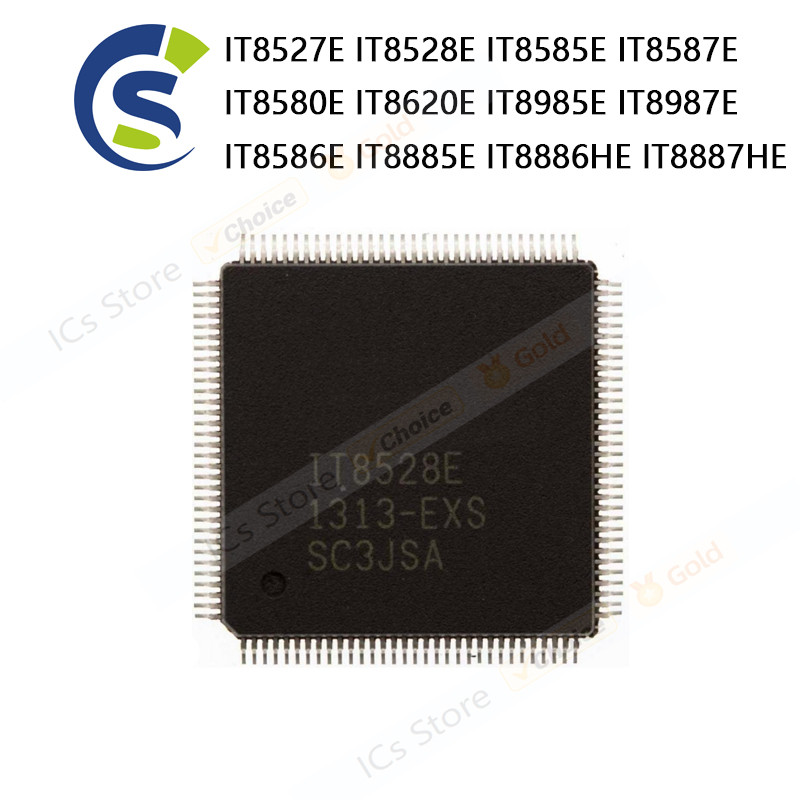 100% ใหม่ IT8527E IT8528E IT8585E IT8587E IT8580E IT8620E IT8985E IT8987E IT8586E IT8885E IT8886HE I