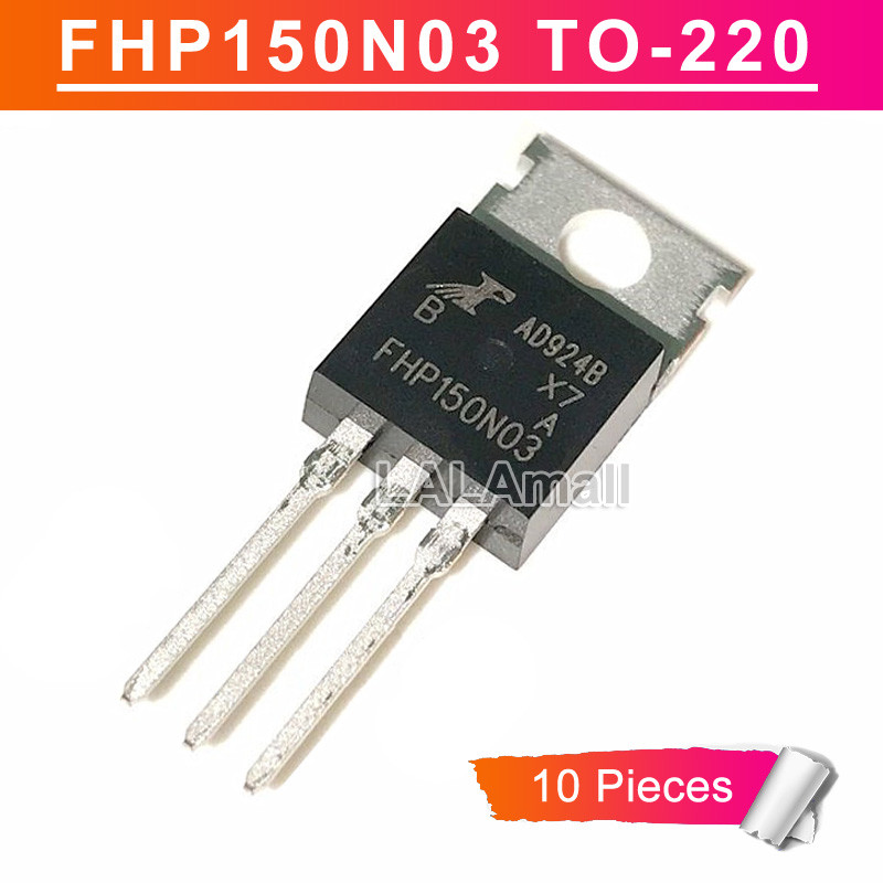 10pcs FHP150N03 TO220 FHP 150N03 TO-220 30V/150A MOSFET ทรานซิสเตอร์ใหม่ IC