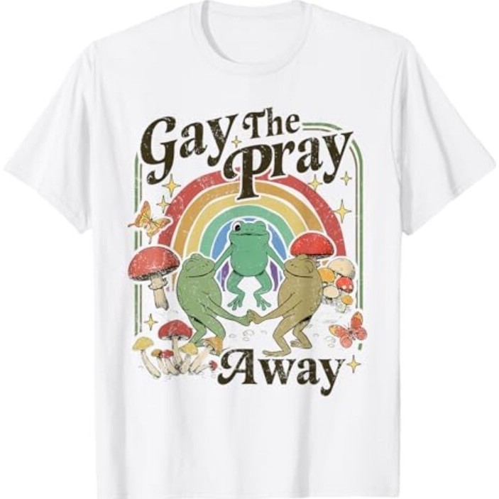 เสื้อยืด Gay The Pray Away Rainbow Pride Funny Meme Frogs