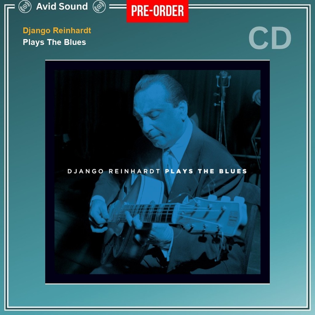 Pre-Order CD แผ่นซีดี Django Reinhardt Plays The Blues ใหม่ ซีล Django Reinhardt CD