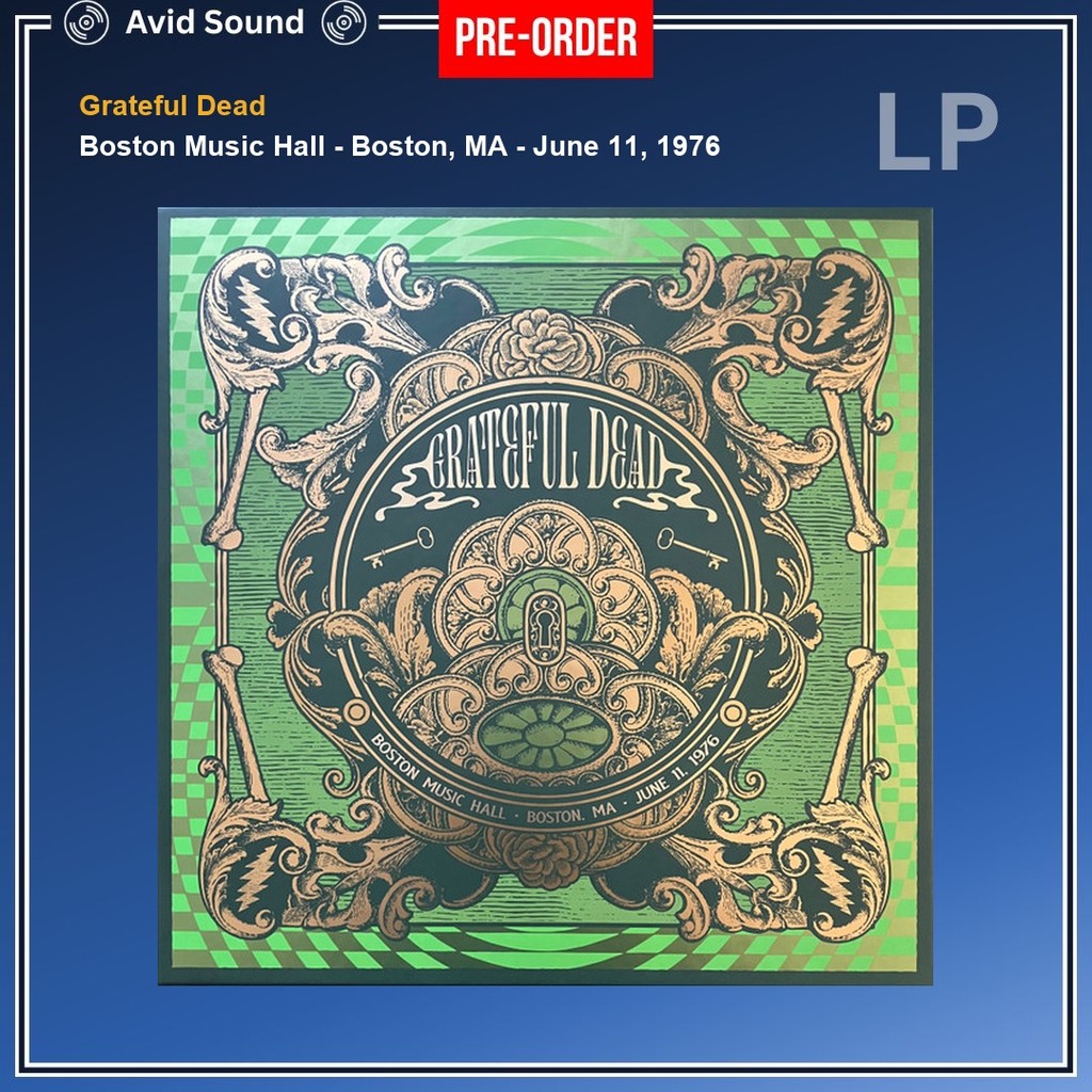 Pre-Order แผ่นเสียง Grateful Dead Boston Music Hall - Boston, MA - June 11, 1976 ใหม่ ซีล Grateful D
