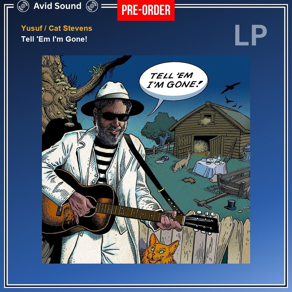 Pre-Order แผ่นเสียง Yusuf / Cat Stevens Tell 'Em I'm Gone! ใหม่ ซีล Yusuf / Cat Stevens Vinyl LP