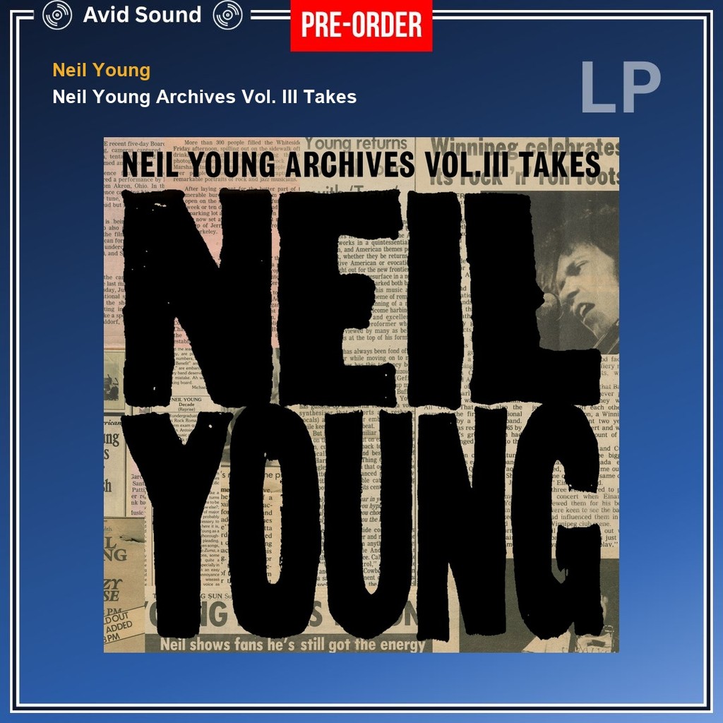 Pre-Order แผ่นเสียง Neil Young Neil Young Archives Vol. III Takes ใหม่ ซีล Neil Young Vinyl LP