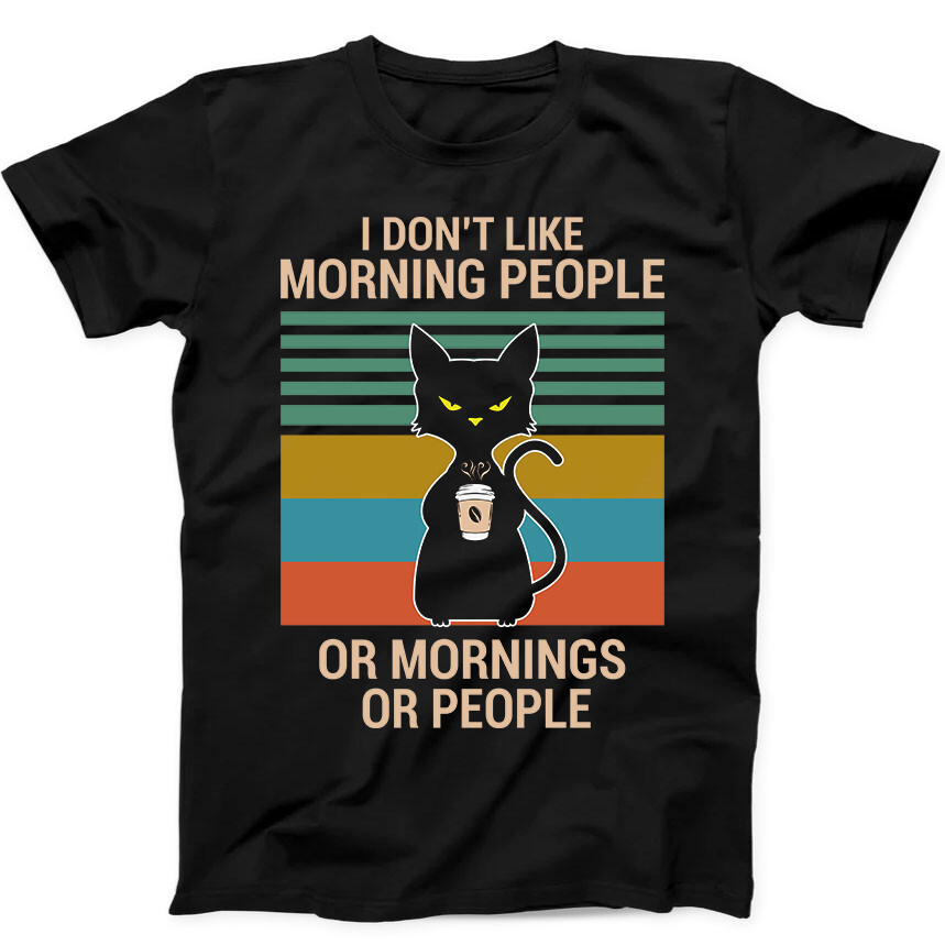 I Hate Morning People Coffee Black Cat ของขวัญตลก Tee เสื้อยืดสีดํา xs-3xl 