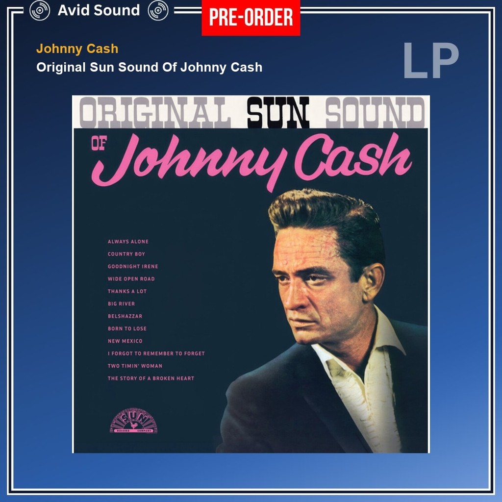 Pre-Order แผ่นเสียง Johnny Cash Original Sun Sound Of Johnny Cash ใหม่ ซีล Johnny Cash Vinyl LP