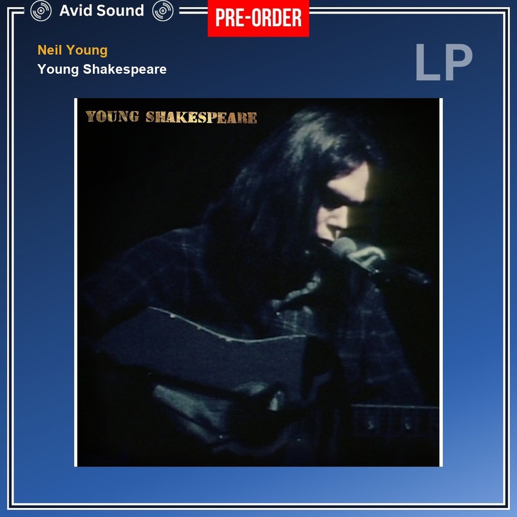 Pre-Order แผ่นเสียง Neil Young Young Shakespeare ใหม่ ซีล Neil Young Vinyl LP