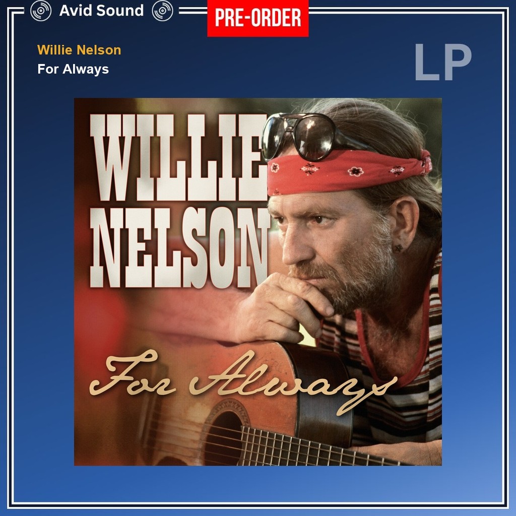Pre-Order แผ่นเสียง Willie Nelson For Always ใหม่ ซีล Willie Nelson Vinyl LP