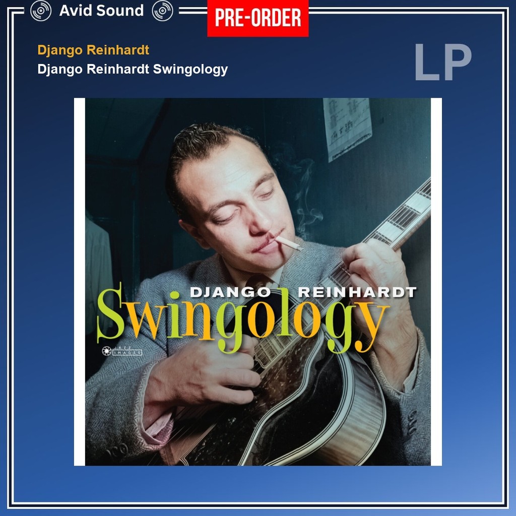 Pre-Order แผ่นเสียง Django Reinhardt Django Reinhardt Swingology ใหม่ ซีล Django Reinhardt Vinyl LP