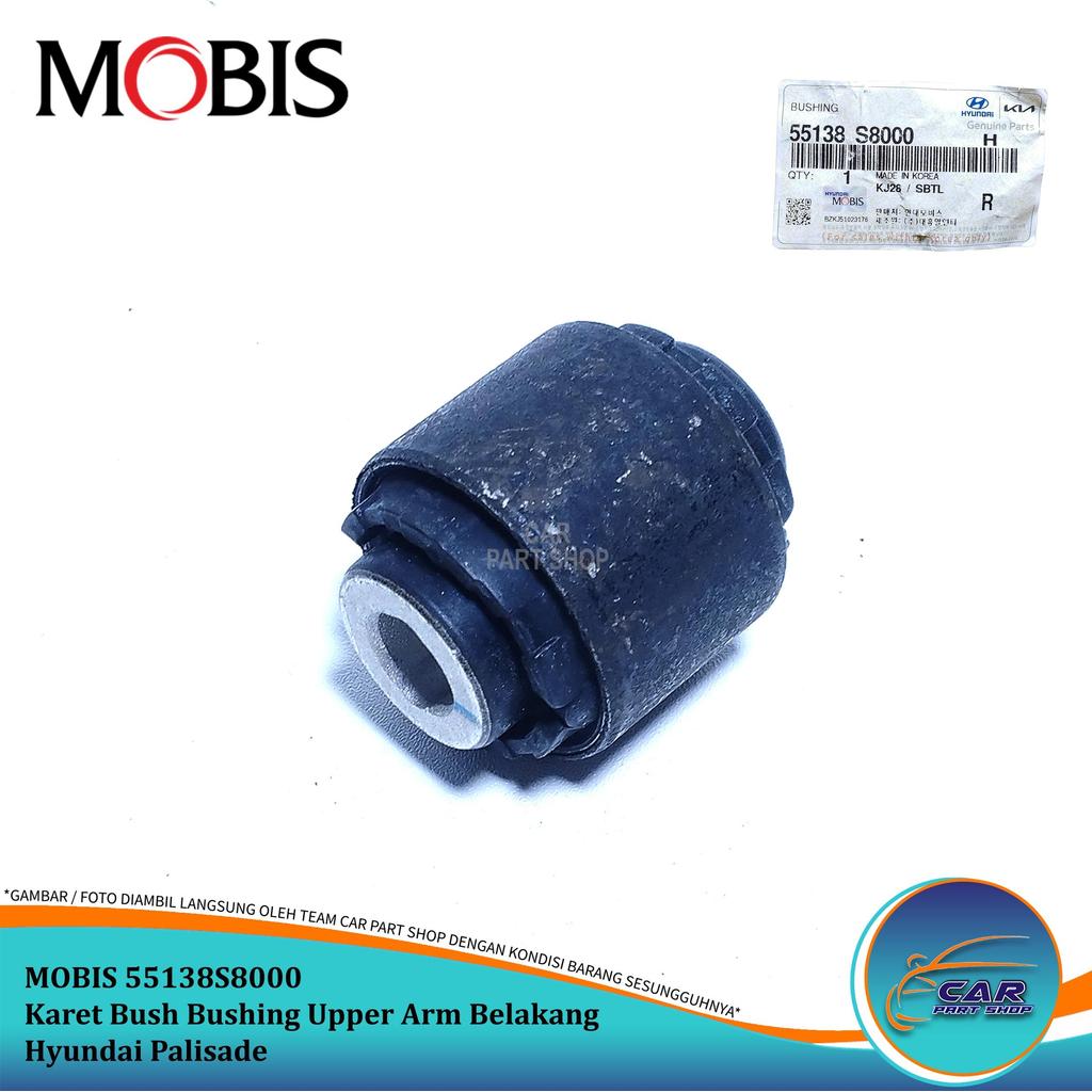 บูชยาง Upper Arm ด้านหลัง Hyundai Palisade ของแท้ Hyundai MOBIIS เกาหลี 55138S8000