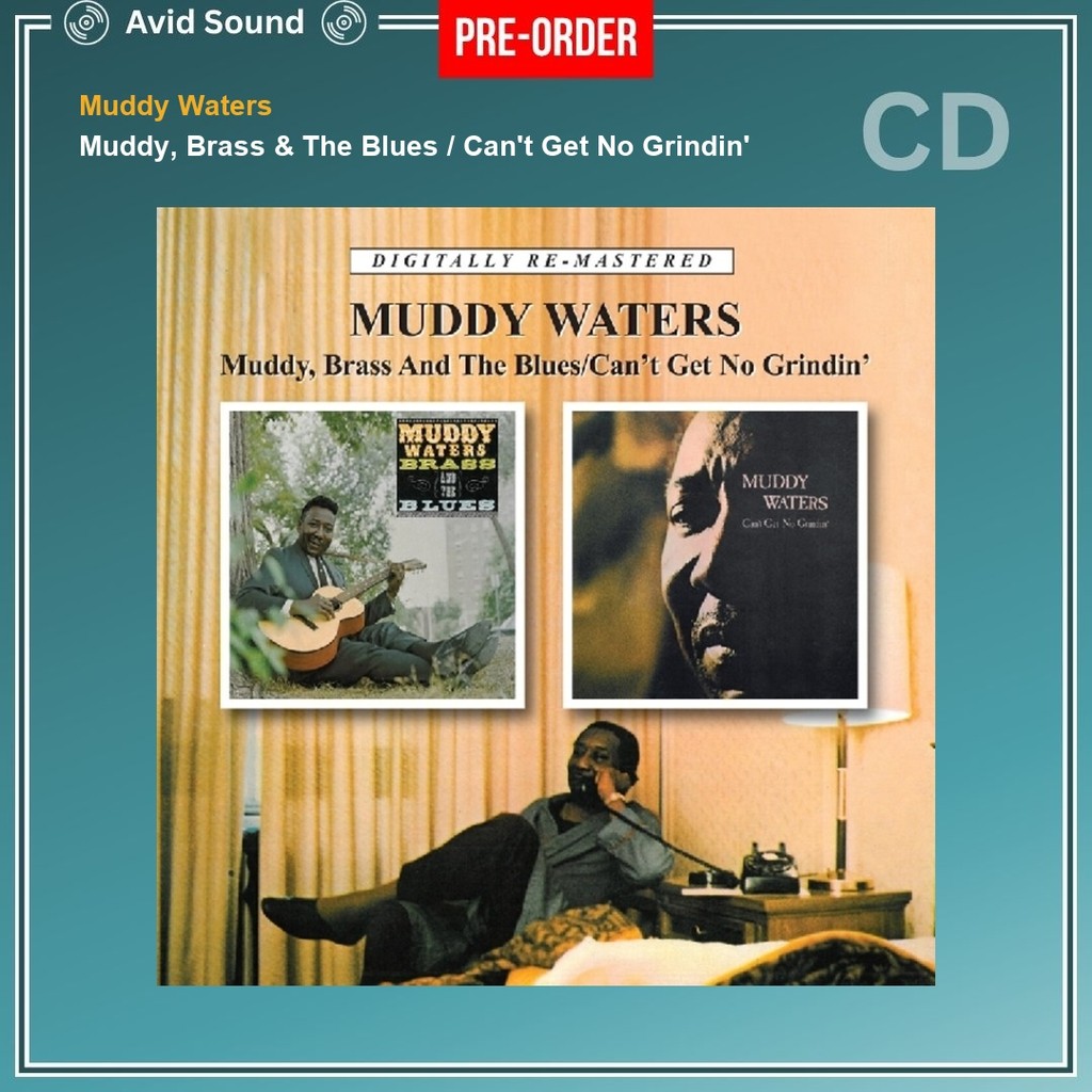 Pre-Order CD แผ่นซีดี Muddy Waters Muddy, Brass & The Blues / Can't Get No Grindin' ใหม่ ซีล Muddy W