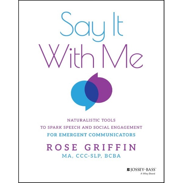 Chulabook|c321|หนังสือ|SAY IT WITH ME: NATURALISTIC TOOLS TO SPARK SPEECH