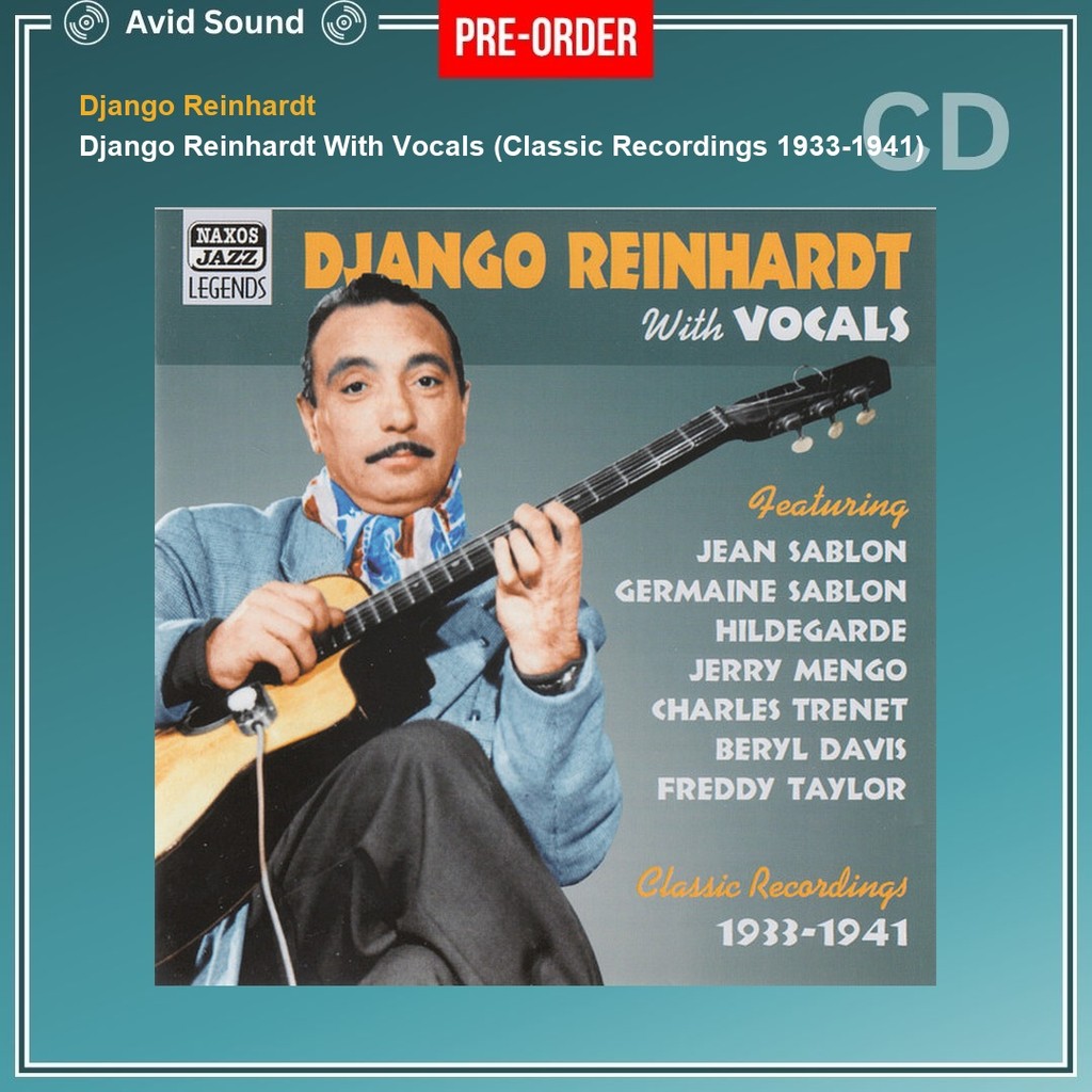 Pre-Order CD แผ่นซีดี Django Reinhardt Django Reinhardt With Vocals (Classic Recordings 1933-1941) C