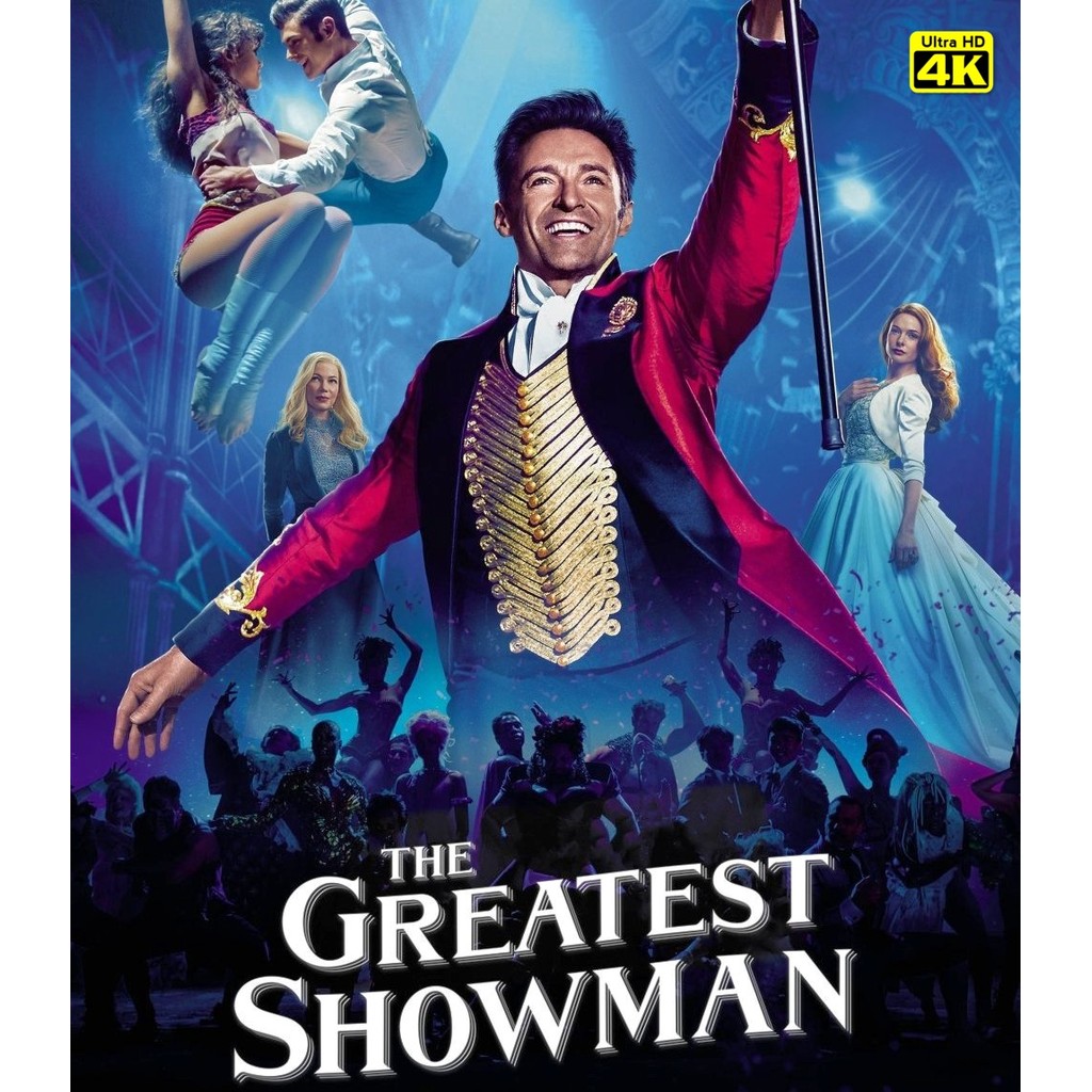 4K - The Greatest Showman (2017) 4K UHD ⭐7.9/10 Hugh Jackman