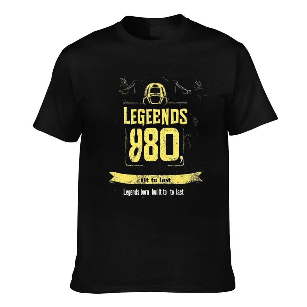 Fashion Mens Casual Legends Born In 80S, Built To Last (7) เสื้อยืด Summer Cool