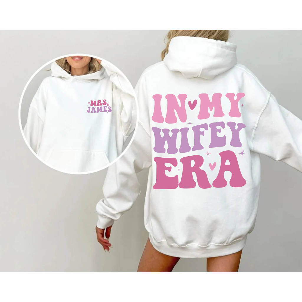 ใน My Wifey Era Hoodie เสื้อสเวตเตอร์แขนยาวสําหรับบุรุษและสตรี Y2K และเสื้อผ้า
