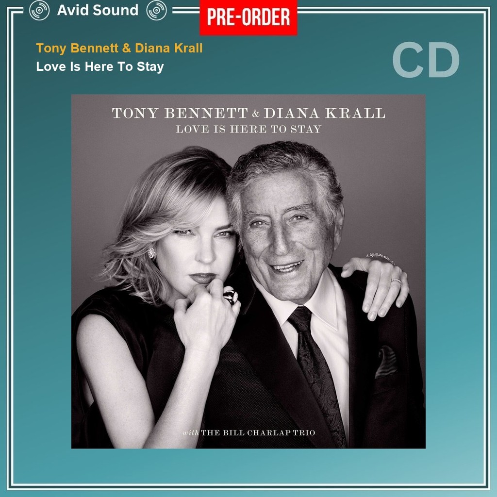 Pre-Order CD แผ่นซีดี Tony Bennett & Diana Krall Love Is Here To Stay ใหม่ ซีล Tony Bennett & Diana 