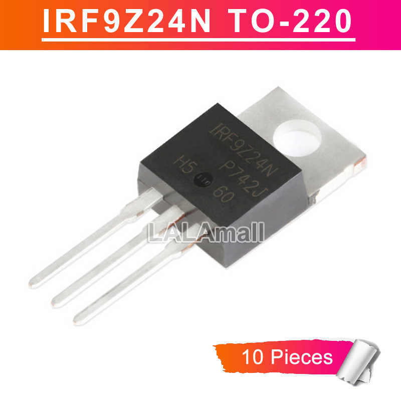 10pcs Original IRF9Z24N TO-220 IRF9Z24NPBF F9Z24N TO220 55V/12A P-channel Power MOSFET ทรานซิสเตอร์ใ